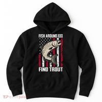 Fish Around And Find Trout Funny Fishing Hoodie thumb 0