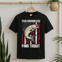 Fish Around And Find Trout Funny Fishing T-Shirt thumb 2
