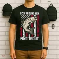 Fish Around And Find Trout Funny Fishing T-Shirt thumb 6
