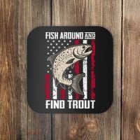 Fish Around And Find Trout Funny Fishing Coaster thumb 0