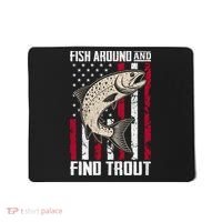Fish Around And Find Trout Funny Fishing Mousepad thumb 0