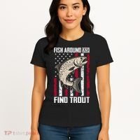 Fish Around And Find Trout Funny Fishing Women's T-Shirt thumb 4