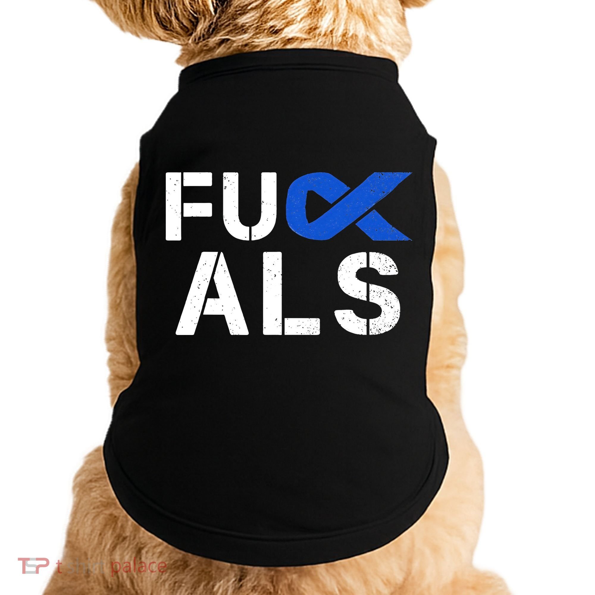 Fuck ALS Awareness Month Blue Ribbon Support Squad Fighter Doggie Tank