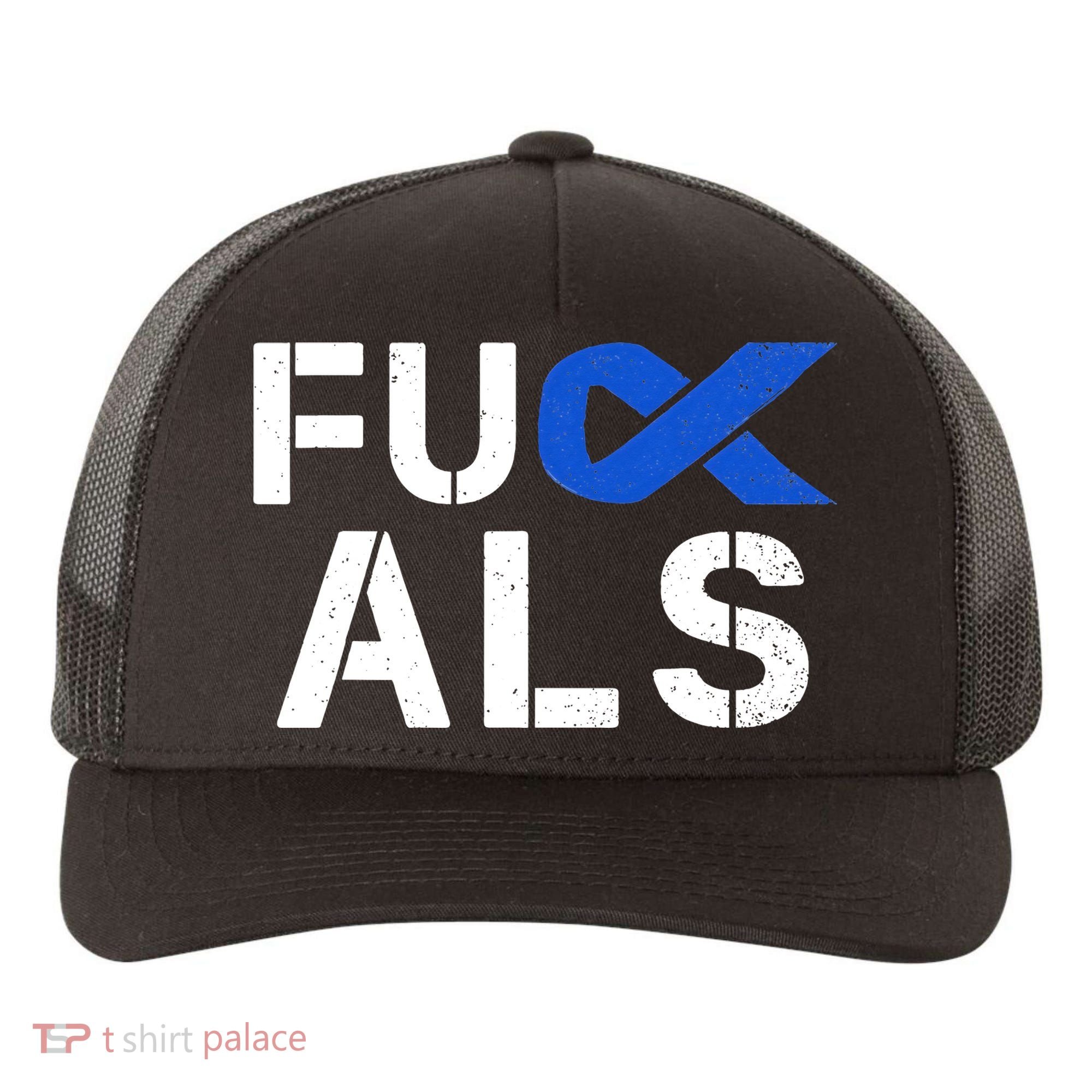 Fuck ALS Awareness Month Blue Ribbon Support Squad Fighter Yupoong Adult 5-Panel Trucker Hat