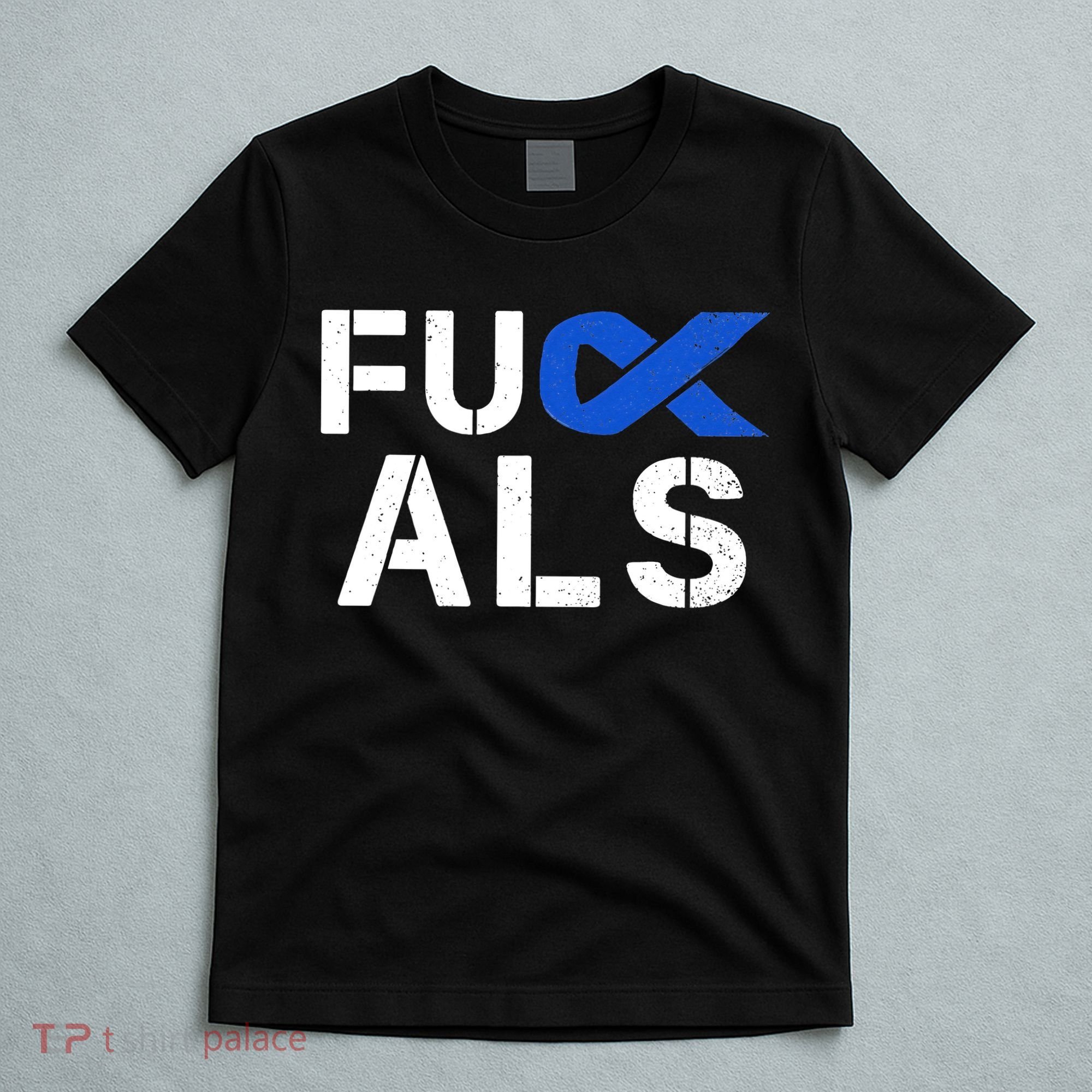Fuck ALS Awareness Month Blue Ribbon Support Squad Fighter T-Shirt