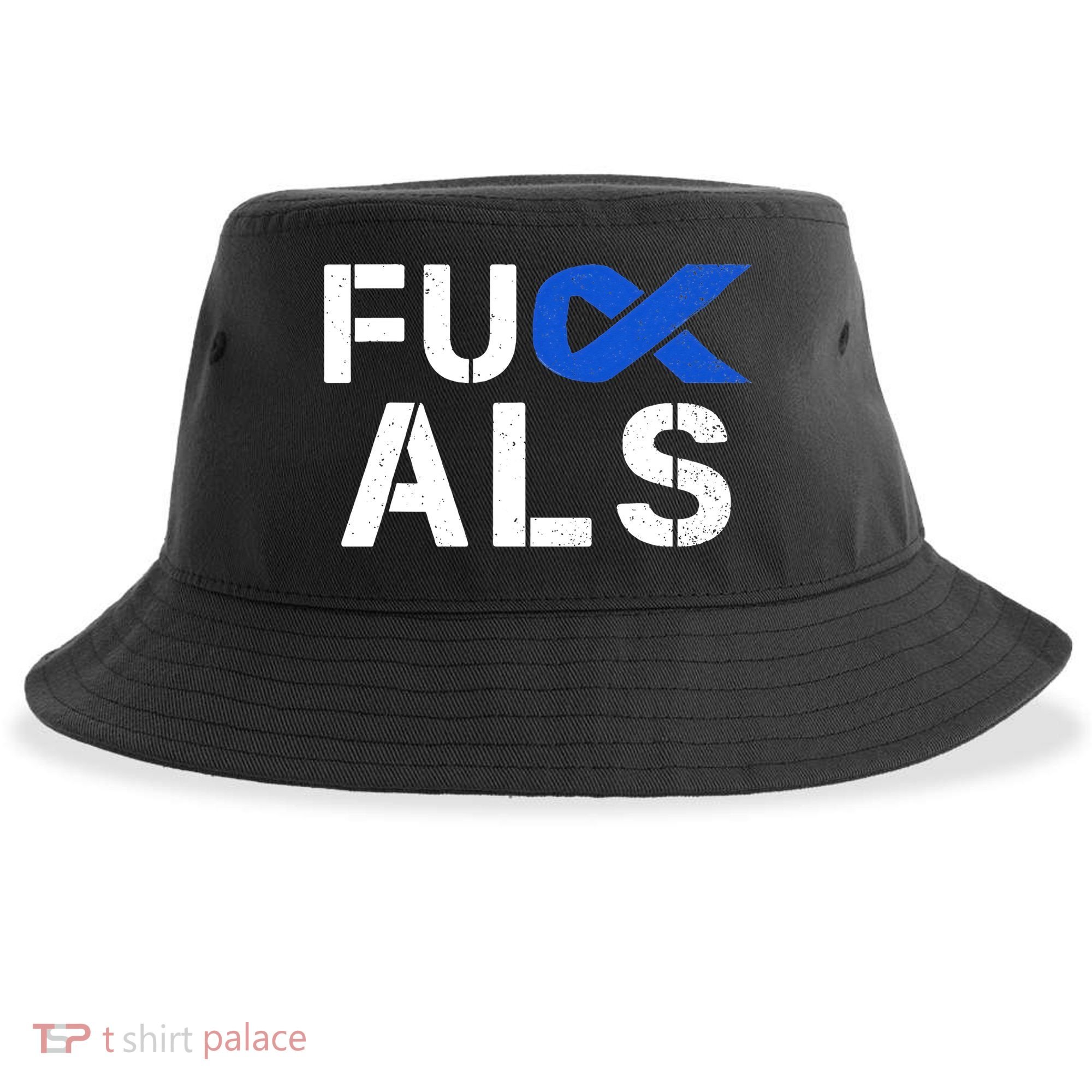 Fuck ALS Awareness Month Blue Ribbon Support Squad Fighter Sustainable Bucket Hat