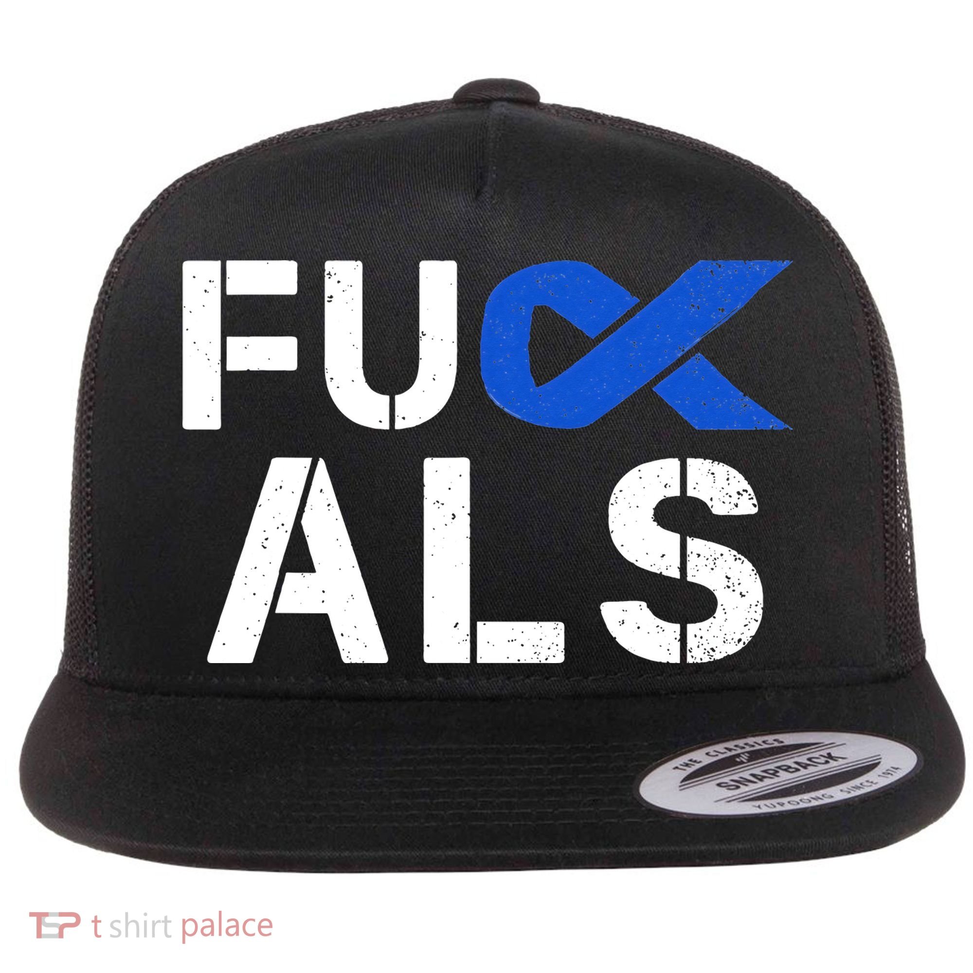 Fuck ALS Awareness Month Blue Ribbon Support Squad Fighter Flat Bill Trucker Hat