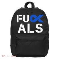 Fuck ALS Awareness Month Blue Ribbon Support Squad Fighter 16 in Basic Backpack thumb 0