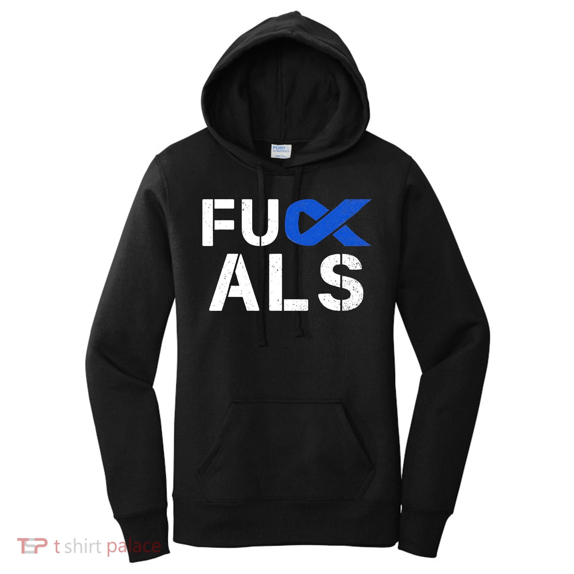 Fuck ALS Awareness Month Blue Ribbon Support Squad Fighter Women's Hoodie