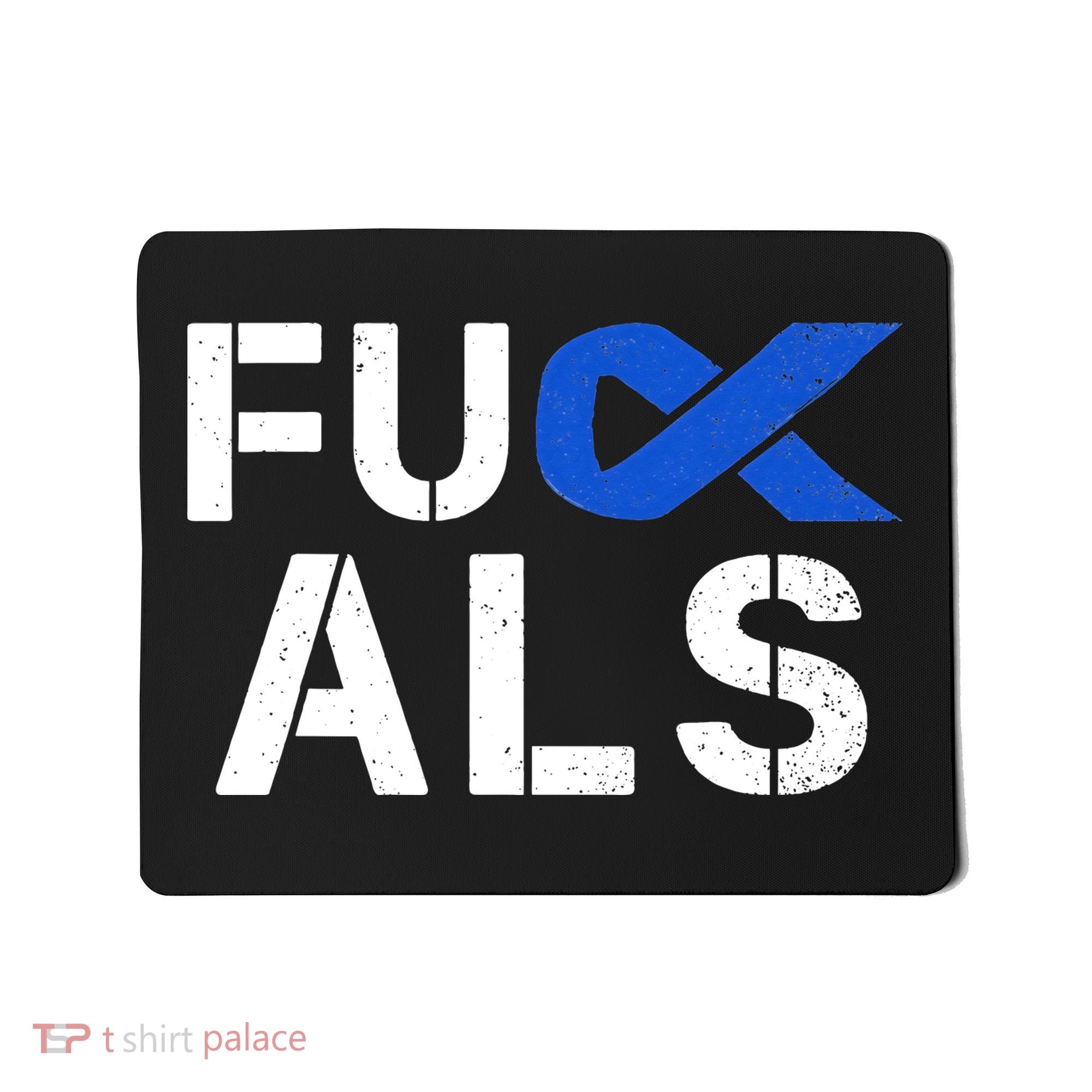 Fuck ALS Awareness Month Blue Ribbon Support Squad Fighter Mousepad