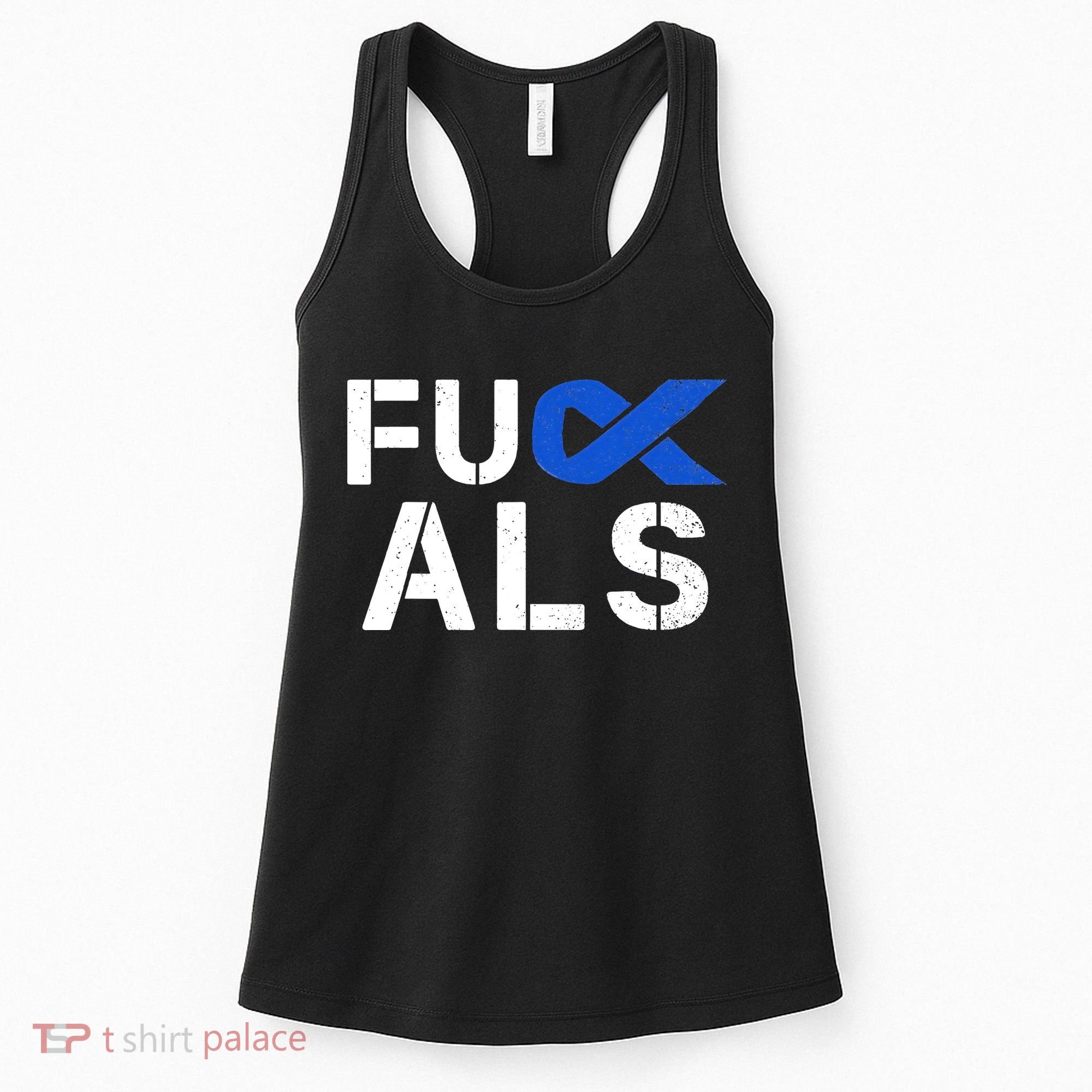 Fuck ALS Awareness Month Blue Ribbon Support Squad Fighter Women's Tank Top