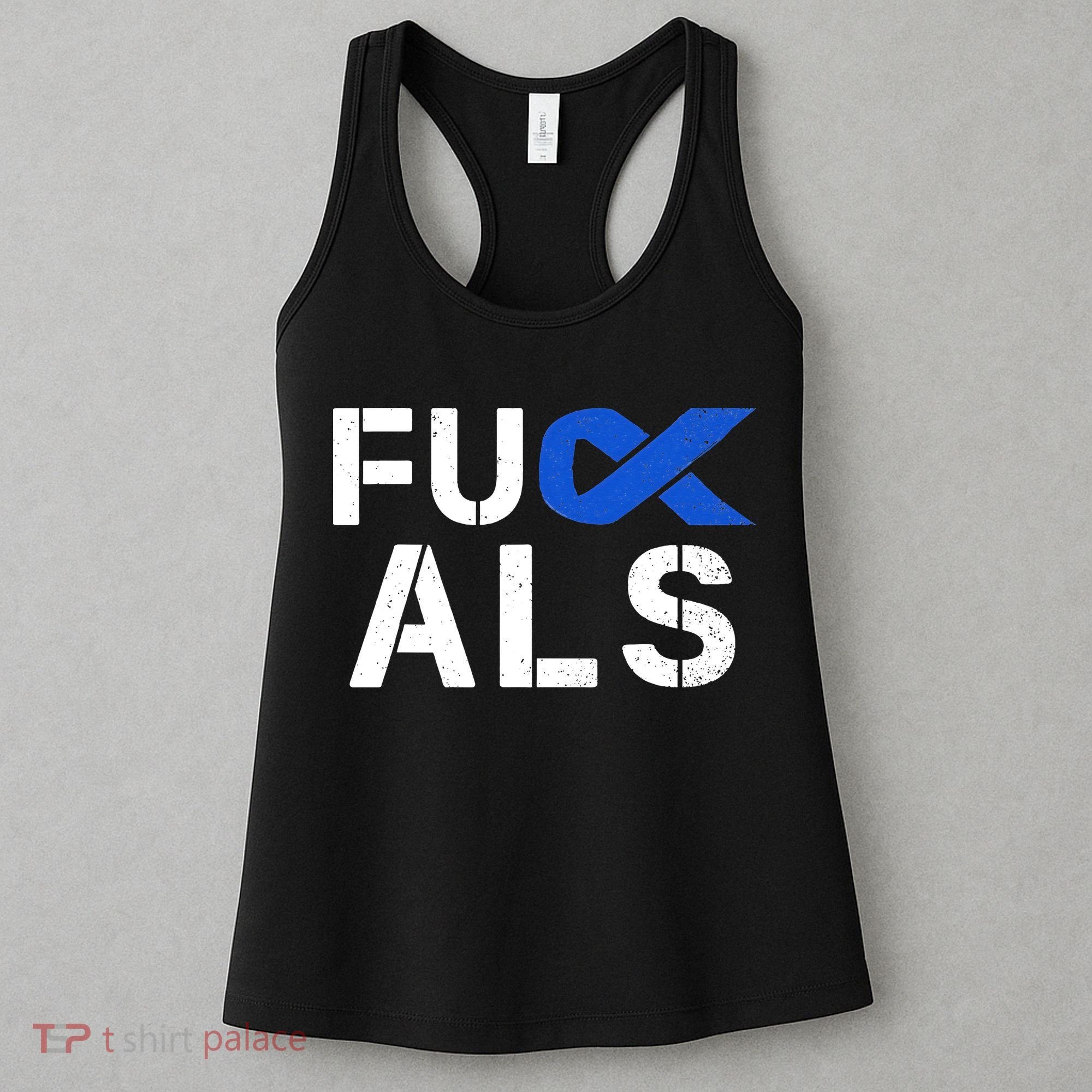Fuck ALS Awareness Month Blue Ribbon Support Squad Fighter Women's Tank Top