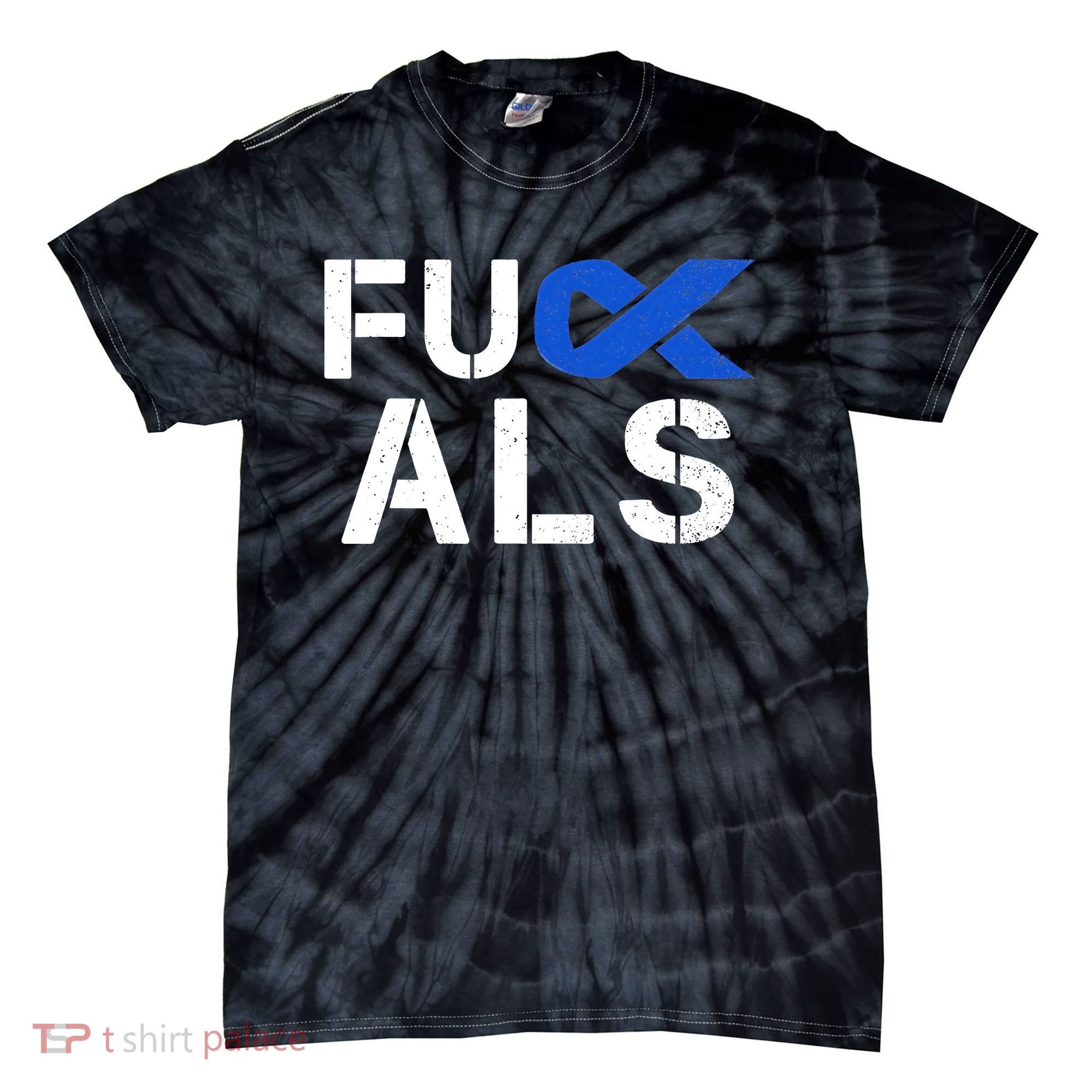 Fuck ALS Awareness Month Blue Ribbon Support Squad Fighter Tie-Dye T-Shirt