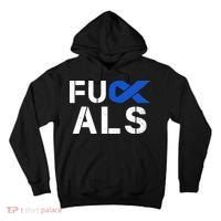 Fuck ALS Awareness Month Blue Ribbon Support Squad Fighter Tall Hoodie thumb 0