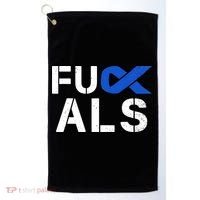 Fuck ALS Awareness Month Blue Ribbon Support Squad Fighter Golf Towel thumb 0