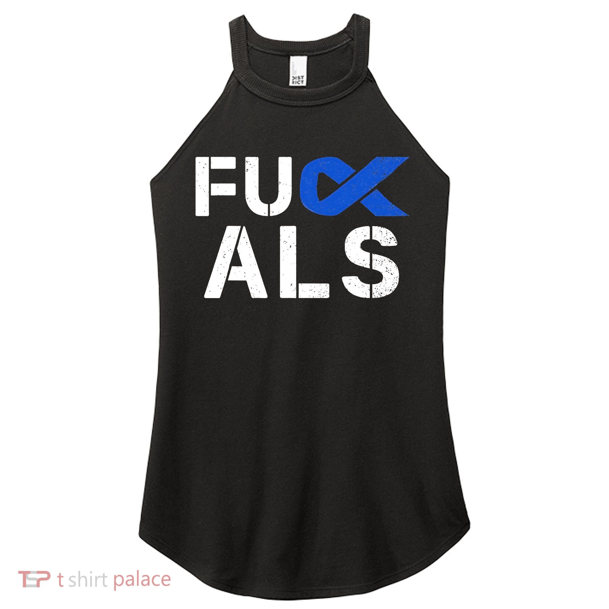 Fuck ALS Awareness Month Blue Ribbon Support Squad Fighter Women's Perfect Tri Rocker Tank