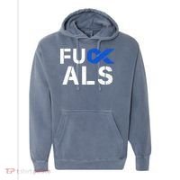 Fuck ALS Awareness Month Blue Ribbon Support Squad Fighter Comfort Colors Garment-Dyed Hooded Sweatshirt thumb 0