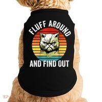 Fluff Around And Find Out Cat Lover Mom Dad Kitten Doggie Tank thumb 0