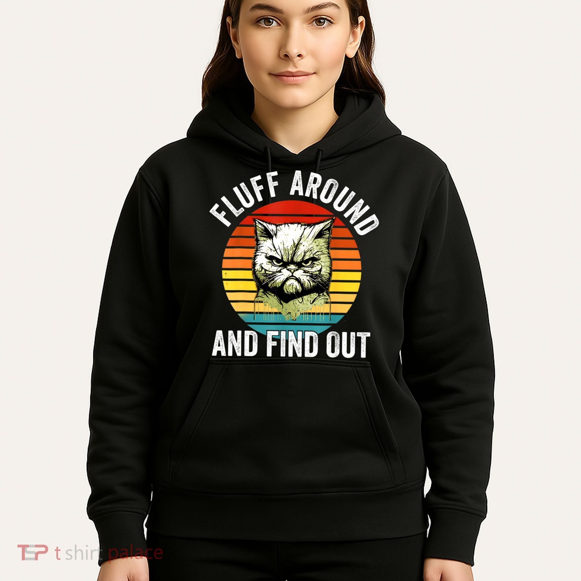 Fluff Around And Find Out Cat Lover Mom Dad Kitten Hoodie