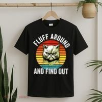 Fluff Around And Find Out Cat Lover Mom Dad Kitten T-Shirt thumb 2