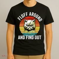 Fluff Around And Find Out Cat Lover Mom Dad Kitten T-Shirt thumb 3