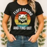 Fluff Around And Find Out Cat Lover Mom Dad Kitten Women's T-Shirt thumb 2