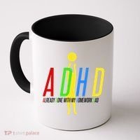 Funny ADHD Already Done With My Homework Dad Coffee Mug thumb 0