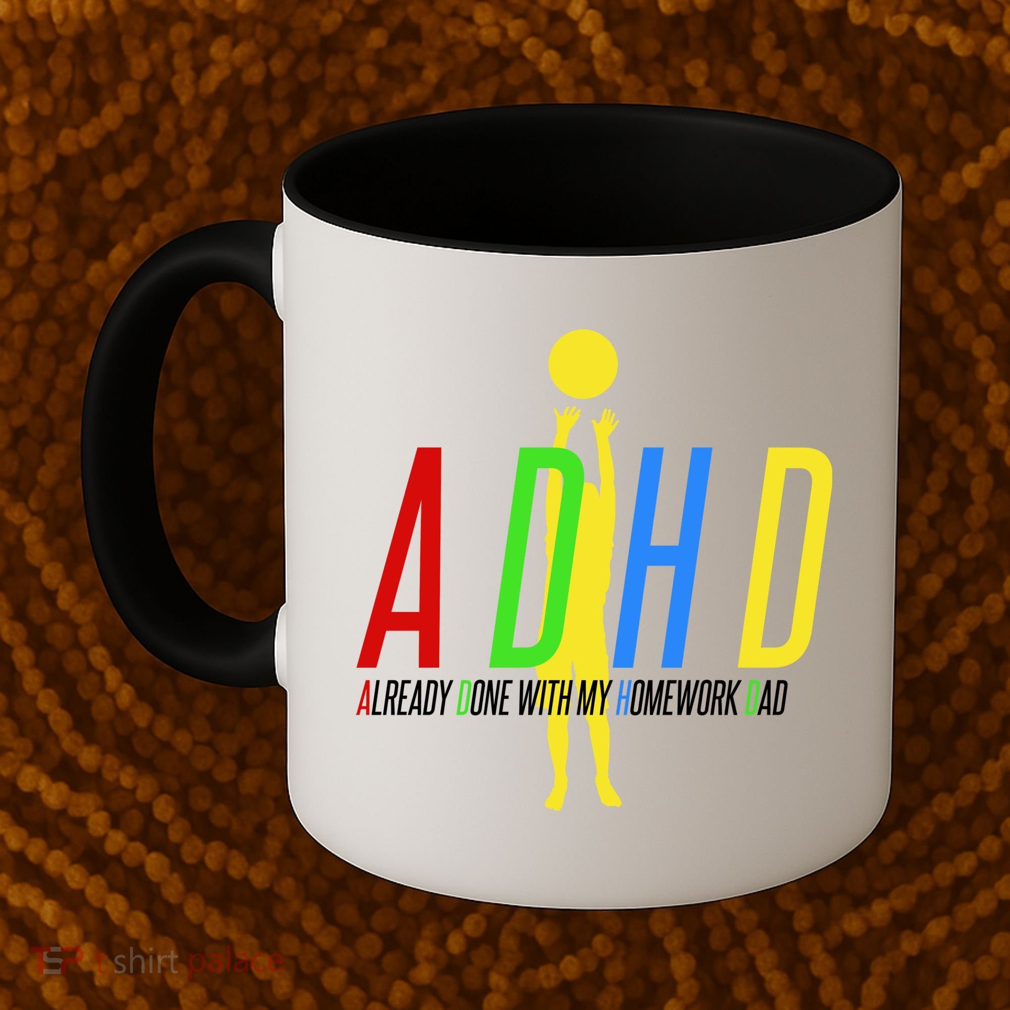 Funny ADHD Already Done With My Homework Dad Coffee Mug