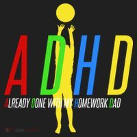 Funny ADHD Already Done With My Homework Dad Tumbler thumb 3