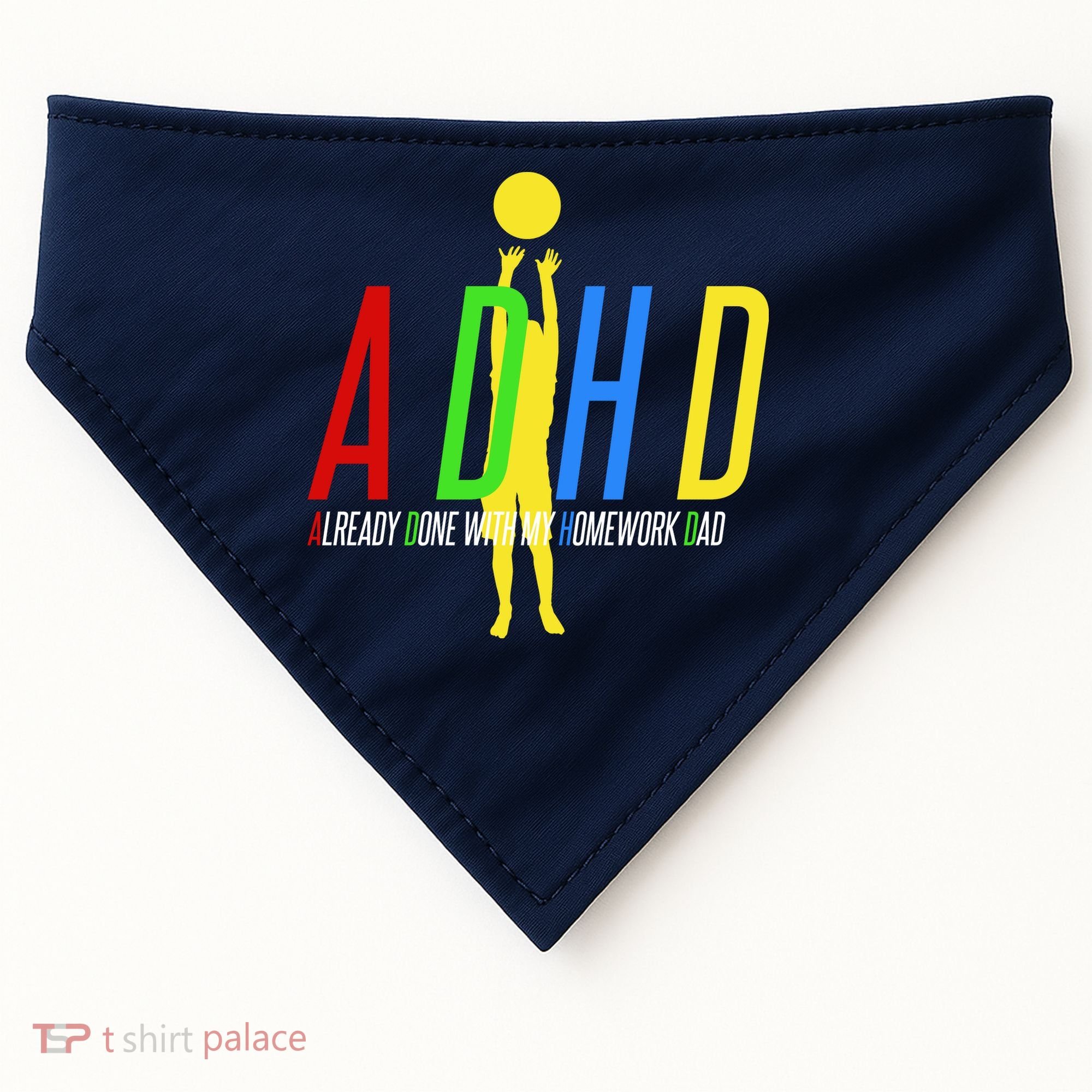 Funny ADHD Already Done With My Homework Dad USA-Made Doggie Bandana