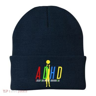 Funny ADHD Already Done With My Homework Dad Beanie
