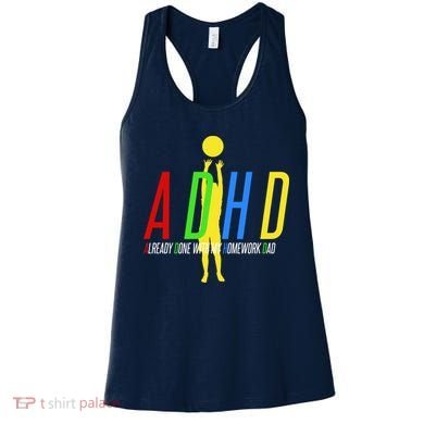 Funny ADHD Already Done With My Homework Dad Women's Tank Top