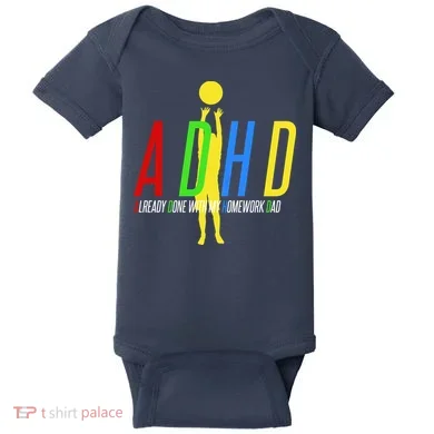 Funny ADHD Already Done With My Homework Dad Baby Bodysuit