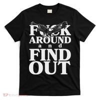 Fuck Around And Find Out Eagle T-Shirt thumb 0