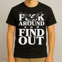 Fuck Around And Find Out Eagle T-Shirt thumb 3