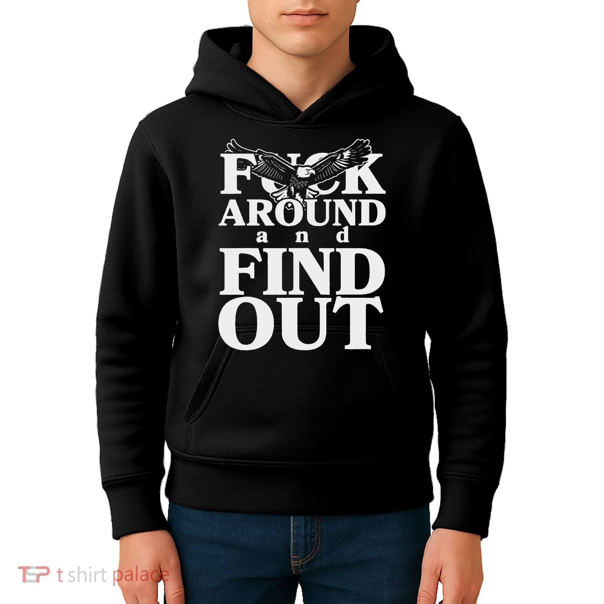 Fuck Around And Find Out Eagle Kids Hoodie