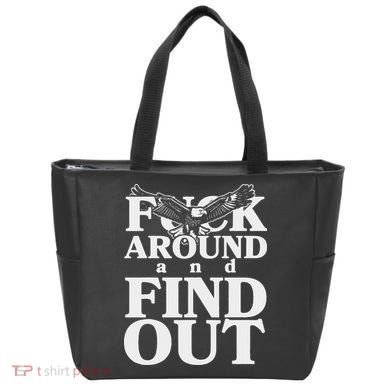 Fuck Around And Find Out Eagle Tote Bag