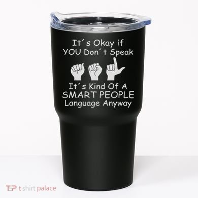 Funny Asl American Sign Language Tumbler