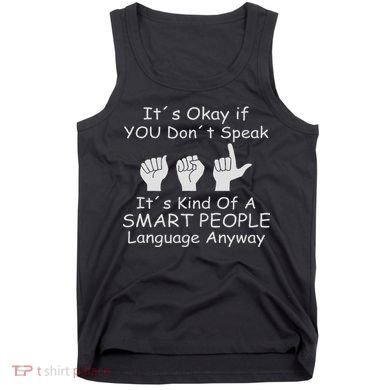 Funny Asl American Sign Language Tank Top
