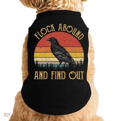 Flock Around And Find Out Funny Sarcastic Crow Raven Doggie Tank