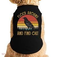 Flock Around And Find Out Funny Sarcastic Crow Raven Doggie Tank thumb 0