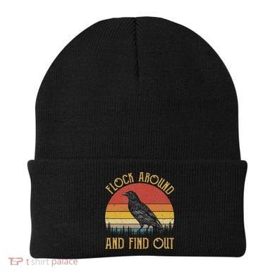 Flock Around And Find Out Funny Sarcastic Crow Raven Beanie