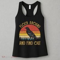 Flock Around And Find Out Funny Sarcastic Crow Raven Women's Tank Top thumb 3