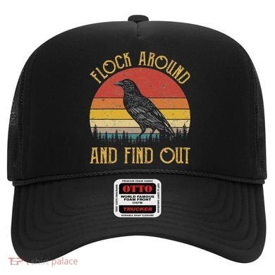 Flock Around And Find Out Funny Sarcastic Crow Raven Hat