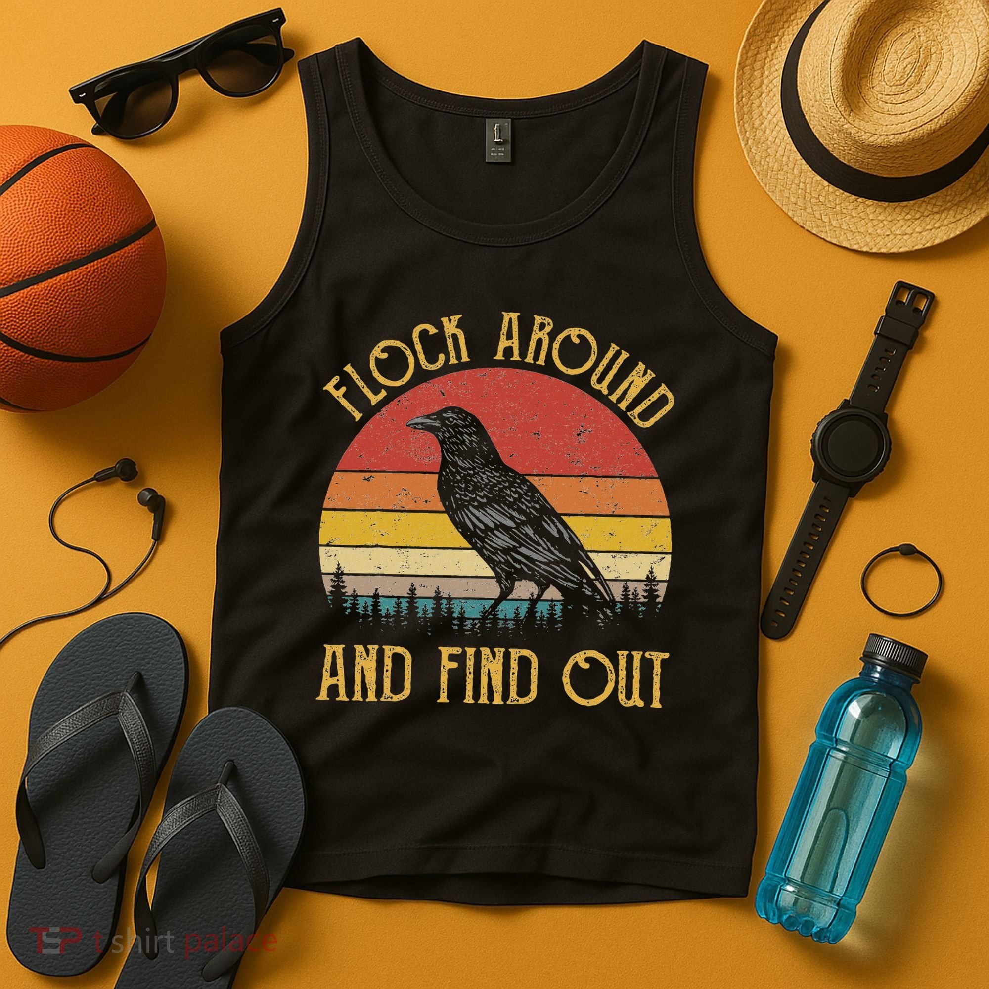 Flock Around And Find Out Funny Sarcastic Crow Raven Tank Top