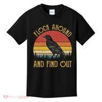 Flock Around And Find Out Funny Sarcastic Crow Raven Kids T-Shirt thumb 0