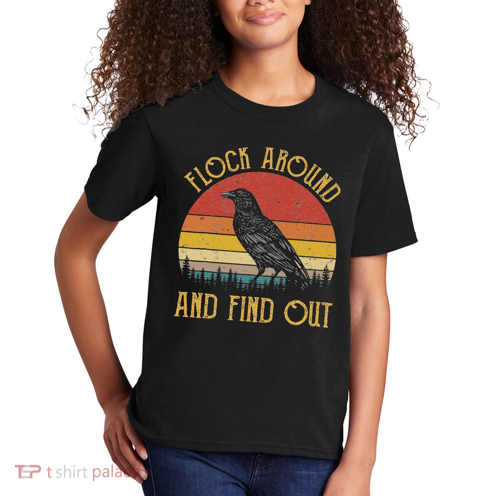 Flock Around And Find Out Funny Sarcastic Crow Raven Kids T-Shirt