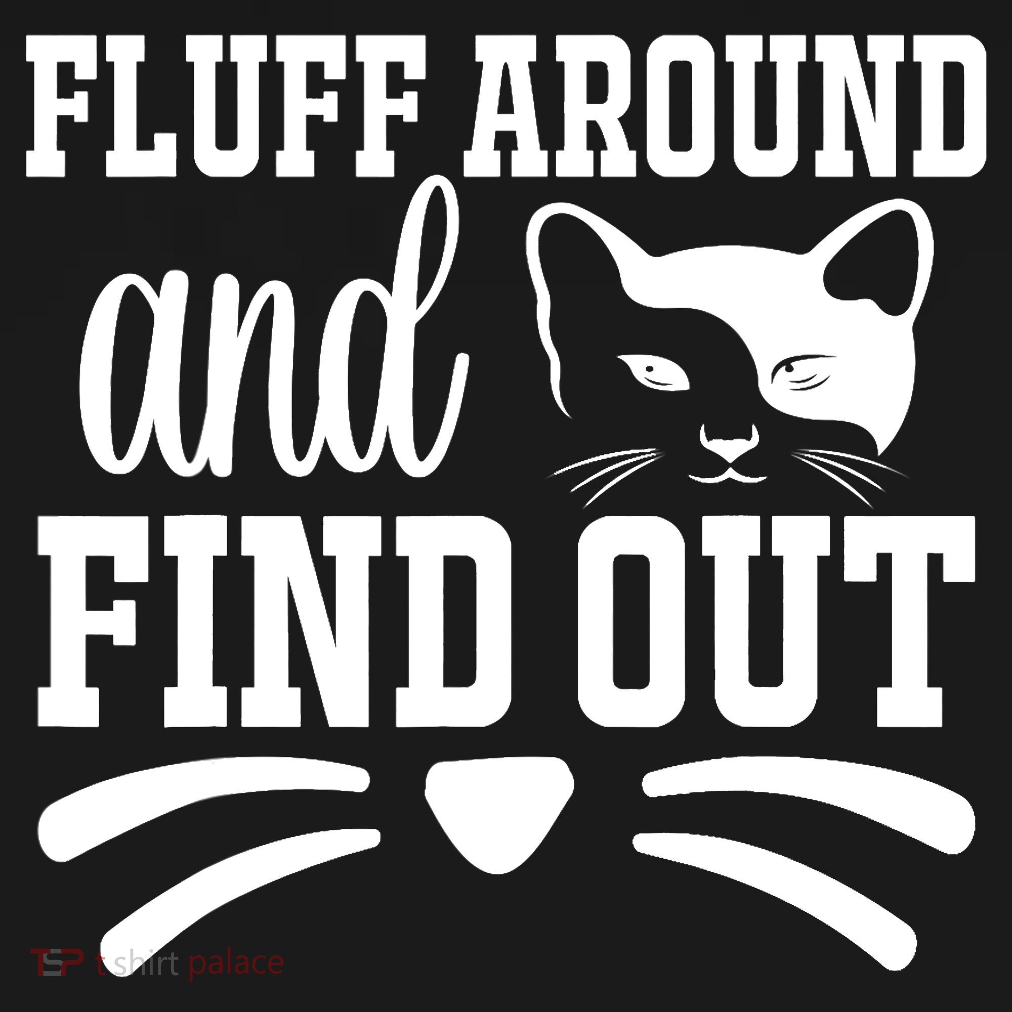 Fluff Around And Find Out Funny Cat Adult Humor Baby Bodysuit