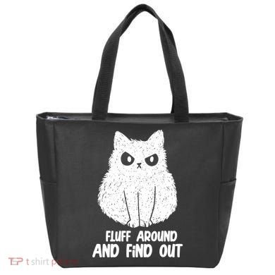 Fluff Around And Find Out Funny Cat Lover Tote Bag