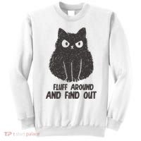 Fluff Around And Find Out Funny Cat Lover Sweatshirt thumb 0